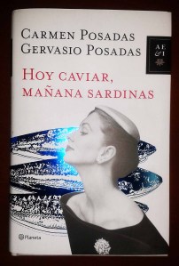Portada del libro 'Hoy caviar, mañana sardinas' de Carmen y Gervasio Posadas